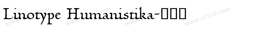 Linotype Humanistika字体转换